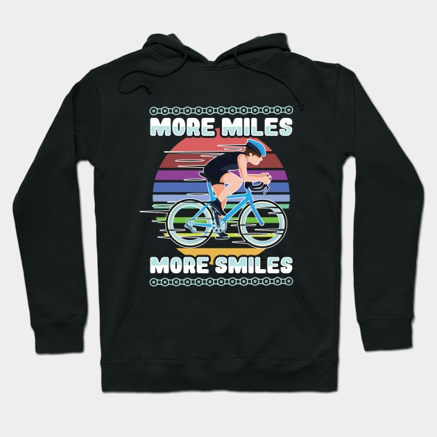 Cyclist - More Miles More Smiles Hoodie by Kudostees